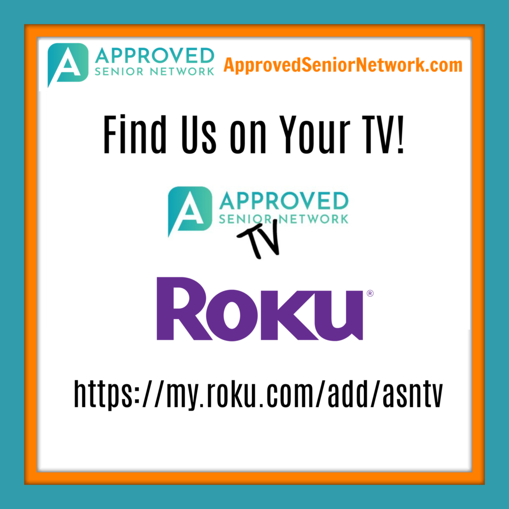 Approved Senior Network TV on Roku